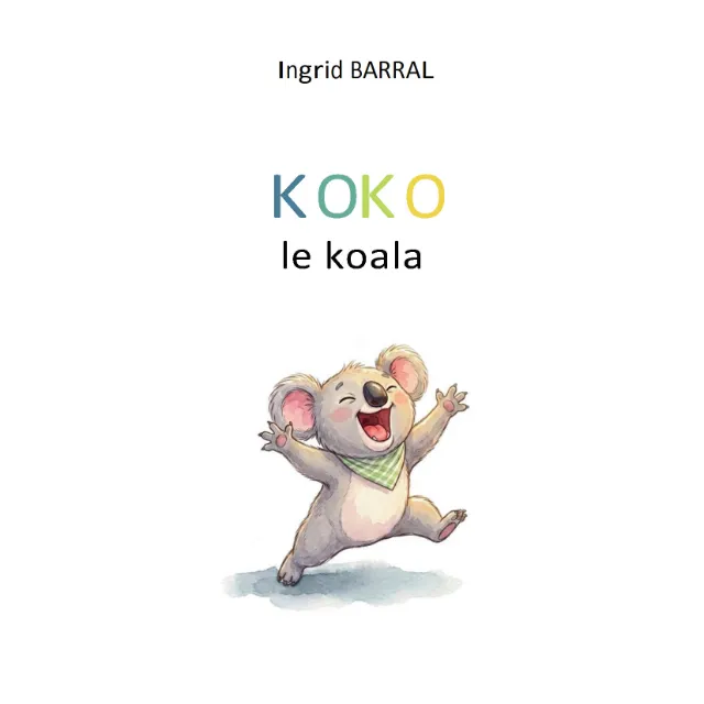 page 3 livre pour enfant koko le koala , pour accompagner les premiers mots de l'enfant